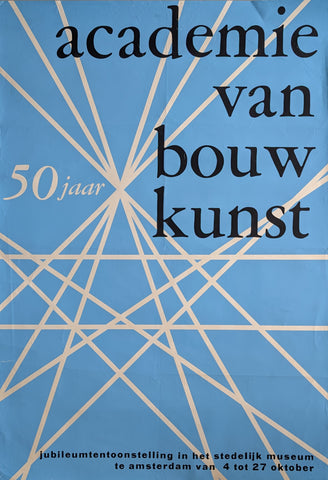 Poolman / Stedelijk Museum # 50 jaar ACADEMIE VAN BOUWKUNST # poster, B-