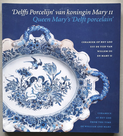 Paleis het Loo Apeldoorn # QUEEN MARY'S DELFT PORCELAIN # 1996, mint-