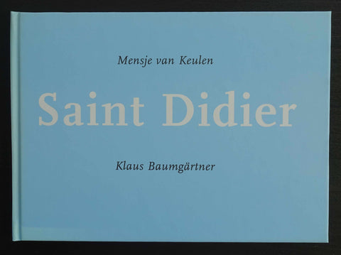 Klaus Baumgärtner / Mensje van Keulen # SAINT DIDIER # 2000, mint