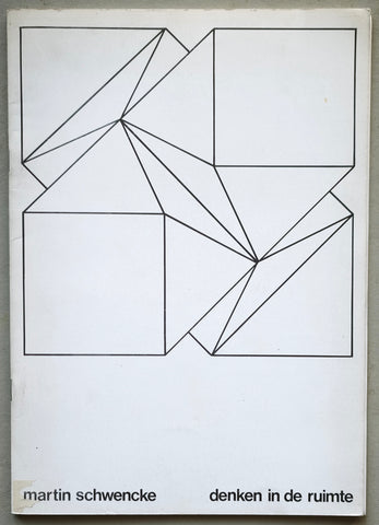 Martin Schwencke # DENKEN IN DE RUIMTE # 1973, nm