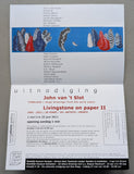 Livingstone gallery # JOHN Van 't SLOT # invitation, 2011, mint-