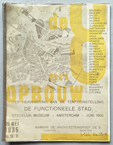 Stedelijk Museum, van Eesteren #de 8 en de OPBOUW, De Functioneele stad# 1935, vg-