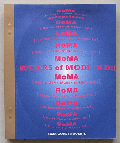 Stedelijk MUseum, Smit /Blom # MOTHERS OF MODERN ART # 1997, mint