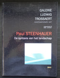 galerie Ludwig Trossaert # PAUL STEENHAUER # 2012, mint--