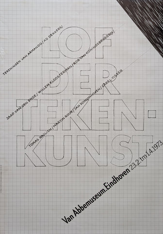 Jan van Toorn, Jan Schoonhoven, Tomas Rajlich # LOF DER TEKENKUNST # poster, Abbemuseum, 1973, A--