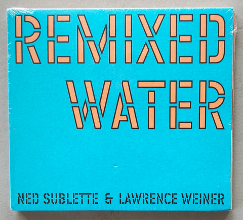 Lawrence Weiner + Ned Sublette # REMIXED WATER # cd, sealed copy, 2004, mint