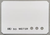 Lawrence Weiner # (&) SO WEITER . . . # card,   © 1991, mint
