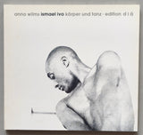 Anno Wilms / Ismael Ivo # KÖRPER UND TANZ # 1990, nm+