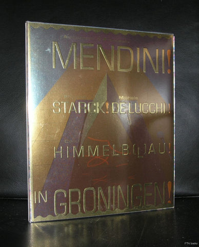 Mendini, Starck, de Lucchi , Himmelblau # IN GRONINGEN! # 1994, MINT