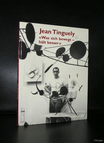 Jean Tinguely # WAS SICH BEWEGT..#Klagenfurt, 2003,mint