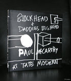 Paul McCarthy #BLOCKHEAD & DADDIES BIG HEAD#2003, mint-