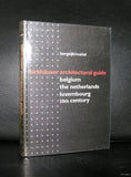Birkhauser Architectural guide # BELGIUM, The NETHERLANDS, LUXEMBOURG 20th cent.