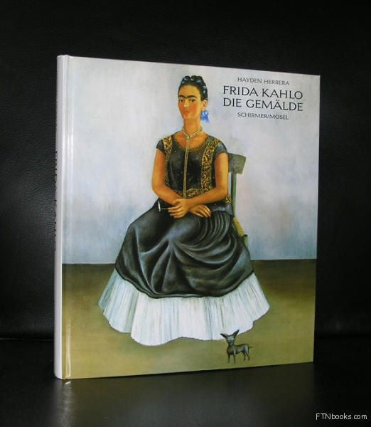 Frida Kahlo / Herrera# DIE GEMALDE # 2007, mint – ftn books