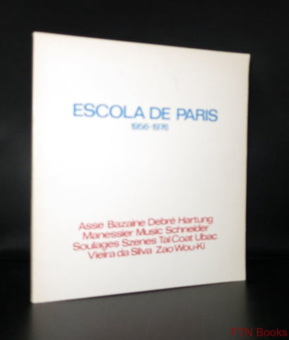 Fundacao Calouste Gulbenkian # ESCOLA DE PARIS 1956-1976 # 1979 # NM