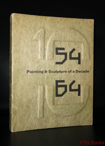 Calouste Gulbenkian/Tate # PAINTING & SCULPTURE OF A DECADE 54-64 # 1964 # NM+