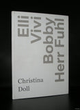 Christina Doll # ELLI, VIVI, BOBBY, Herr FUHL# 2009, mint-