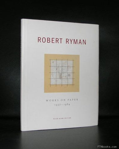 Robert Ryman # WORKS ON PAPER 1957-64#nm, 2004