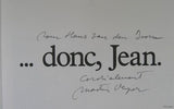 Matin Veyron # ...DONC , JEAN#nm+, signed , 1990, nm+