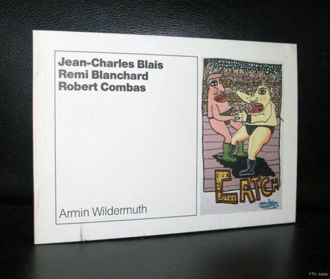 Wildermuth #Jean-Charles Blais, Remi Blanchard, Robert Combas # ed. 600 cps, nm+