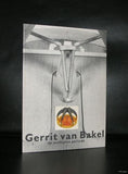 Gerrit van Bakel # DE MULTIPLEX PERIODE# 1987, nm+