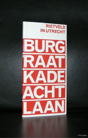 Gerrit Rietveld # RIETVELD IN UTRECHT # 2001, mint