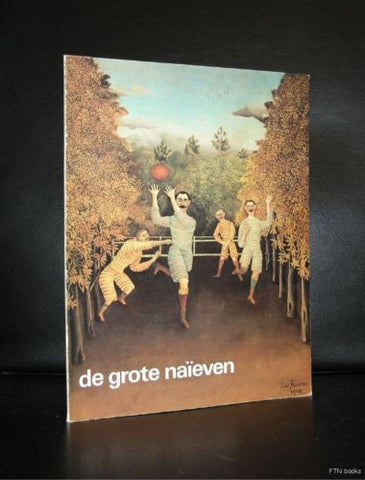 Stedelijk Museum, Rousseau a.o. # DE GROTE NAIEVEN # Wim Crouwel,1974, nm