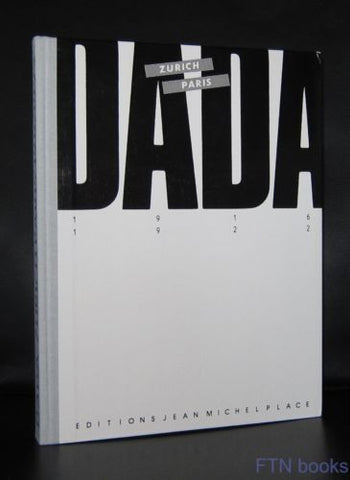 Dada # ZURICH PARIS 1916-1922 # Ed. Jean Michel Place, 1981, NM++