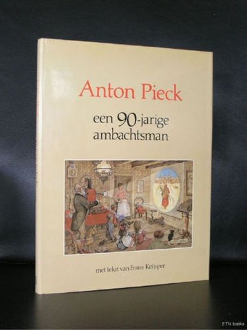 Anton Pieck # 90 jarige ambachtsman# nm, 1985