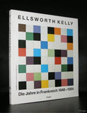 Ellsworth Kelly # DIE JAHRE IN FRANKREICH 1948-1954# 1992, nm