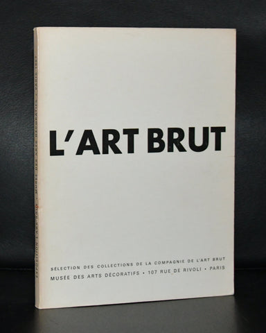 Musee des Arts decoratifs , Paris # l'ART BRUT # 1967, nm – ftn books