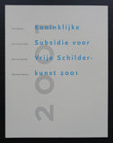 Brenner, Stuhmer ao # KONINKLIJKE SUBSIDIE VRIJE SCHILDERKUNST # 2001, mint