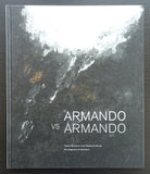 Cobra MUseum, Anton Corbijn photo # ARMANDO vs ARMANDO #  Signed, 2013, mint