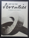 Edward Lucie-Smith # ART IN THE SEVENTIES # 1980, nm