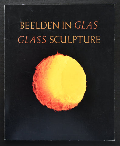 Symposium Glas 1986 # GLASS SCULPTURE # boezen, Frijns, Chihuly ao, mint--