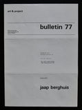 Art & Project # JAAP BERGHUIS , Bulletin 77 # 1974, mint--