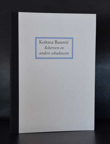 Kostana Banovic # SCHERVEN EN ANDERE SCHADUWEN # 1996, mint-