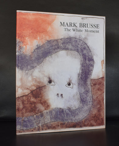 Livingstone/ Schoots # MARK BRUSSE, the white moment # 2001, mint
