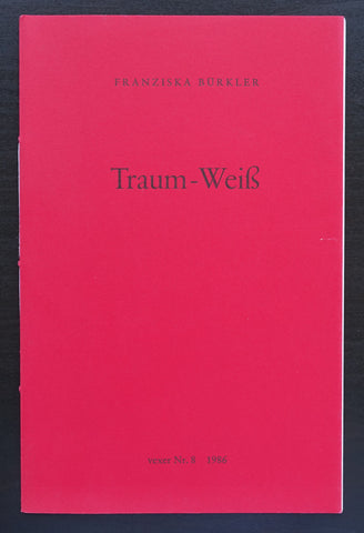 Franziska Bürkler # TRAUM-WEISZ # 1986, 300cps, mint