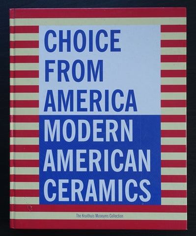 het Kruithuism woodman ao # CHOICE FROM AMERICA/ Modern Amercian Ceramics # 1999, mint