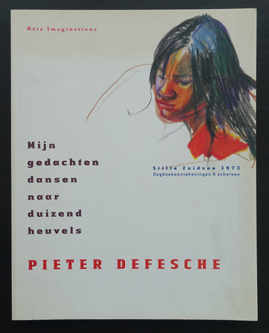 Pieter Defesche # MIJN GEDACHTEN DANSEN # 2002, nm+