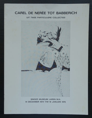 Singer Museum Laren #CAREL DE NEREE TOT BABBERICH # 1975, nm-