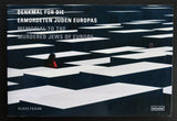 Klaus Frahm # DENKMAL FUR DIE ERMORDETEN JUDEN EUROPAS # 2005, nm++