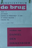 Kunstcentrum de Brug # DANIEL DEN DIKKENBOER # 1958, B--