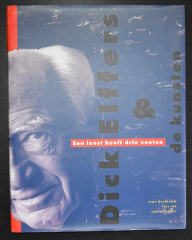 Dick Elffers #EEN LEEST HEEFT DRIE VOETEN# monography, 1989, nm+
