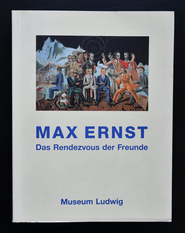 Museum Ludwig # MAX ERNST , Rendezvous der Freunde # 1991, mint-