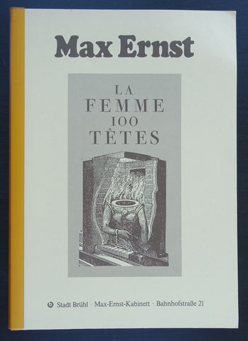Stadt Bruhl, Max Ernst Kabinett # La FEMME 100 Tetes, Max Ernst# 1984, nm