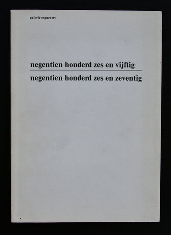 Espace , Karel Appel # NEGENTIEN HONDERD ZES EN VIJFTIG....# 1976, mint-
