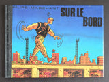 Filips- MArchant # SUR LE BORD # 1989, mint-