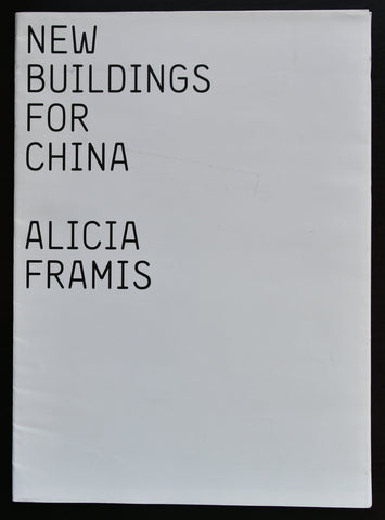 Alicia Framis # NEW BUILDINGS FOR CHINA # Fondacion Endesa, 2009, nm+