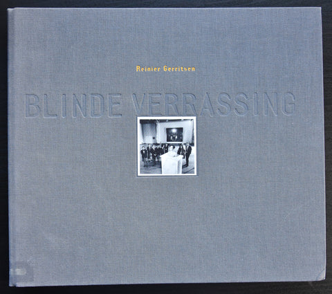 Reinier gerritsen # BLINDE VERRASSING # 1993, nm